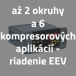 Až 2 okruhy a 6 kompresorových aplikácií - riadenie EEV