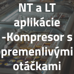 NT a LT aplikácie - Kompresor s premenlivými otáčkami
