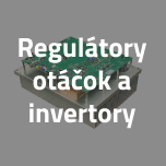 Regulátory otáčok a invertory