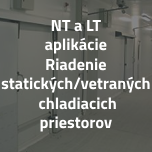 NT a LT aplikácie Riadenie statických/vetraných chladiacich priestorov